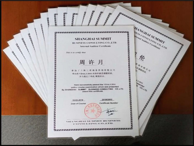 In March 2019, more than 30 middle and senior management and technical personnel of the company passed the VDA6.3 training exam